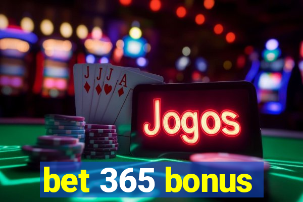 bet 365 bonus